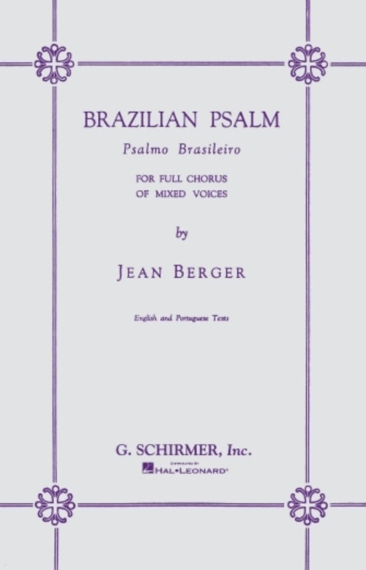 Schirmer - Berger - Brazilian Psalm SATB Vocal Score