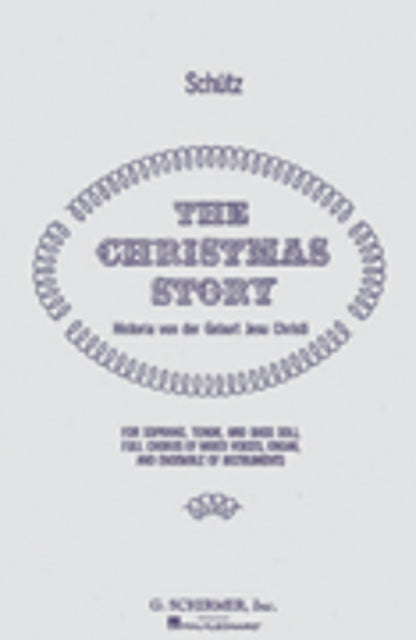 Schutz Christmas Story SATB