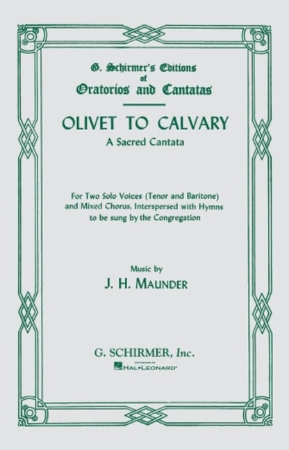 Schirmer - Maunder - Olivet To Calvary SATB Vocal Score — view 2