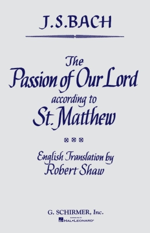 Schirmer - Bach - St Matthew Passion Vocal Score