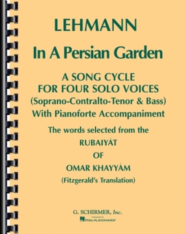 Schirmer - Lehmann - In A Persian Garden Song Cycle