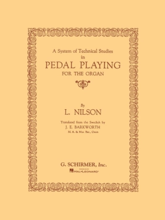 Schirmer - Nilson - System Of Technical Studies Pedal Playing Organ