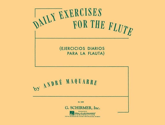 MAQUARRE Daily Exercises for Flute by G. Schirmer, Inc. - 40 Pages