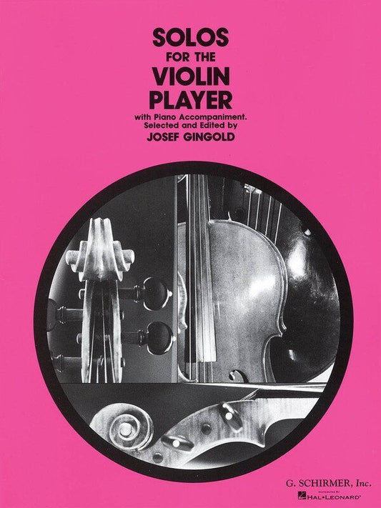Solos for the Violin Player by Josef Gingold - Violin and Piano, 88 Pages, G. Schirmer