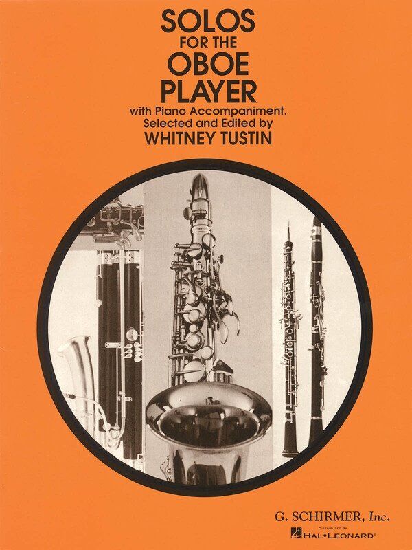 Solos for the Oboe Player for Oboe and Piano, G. Schirmer, 72 Pages