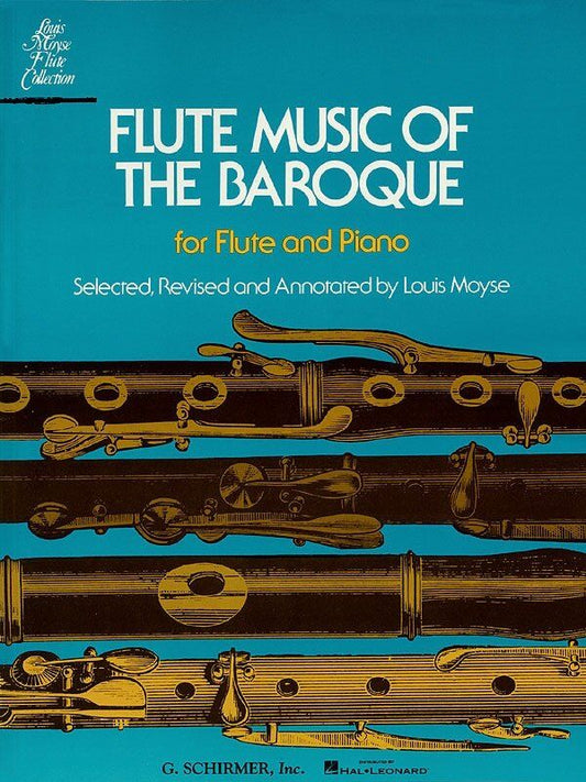 Flute Music of the Baroque by Ed Moyse - G. Schirmer, Inc., 132 Pages