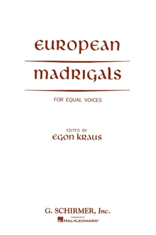 Schirmer - European Madrigals For Equal Voices
