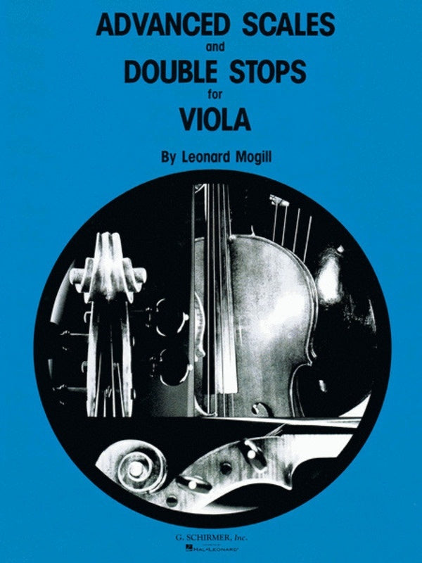 Schirmer - Mogill - Advanced Scales And Double Stops For Viola