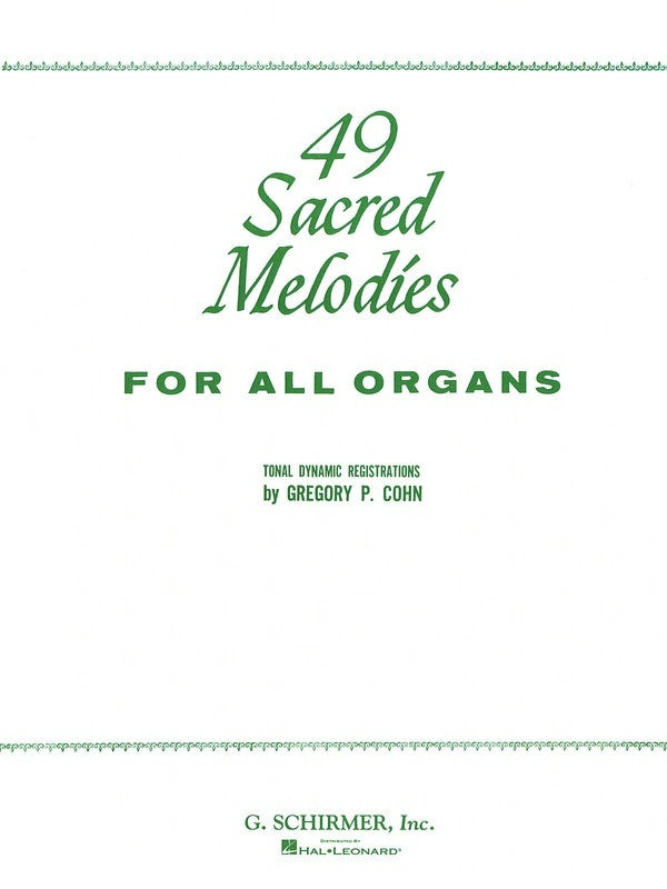 49 Sacred Melodies Organ
