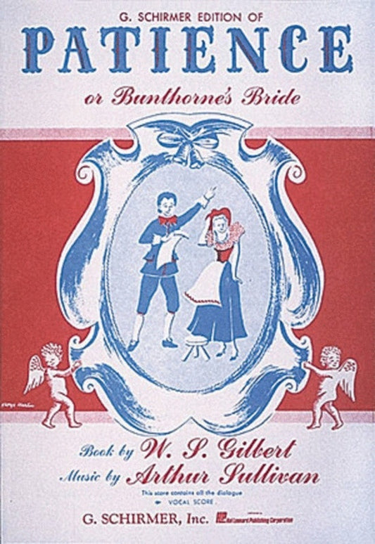 Schirmer - Gilbert & Sullivan - Patience Vocal Score