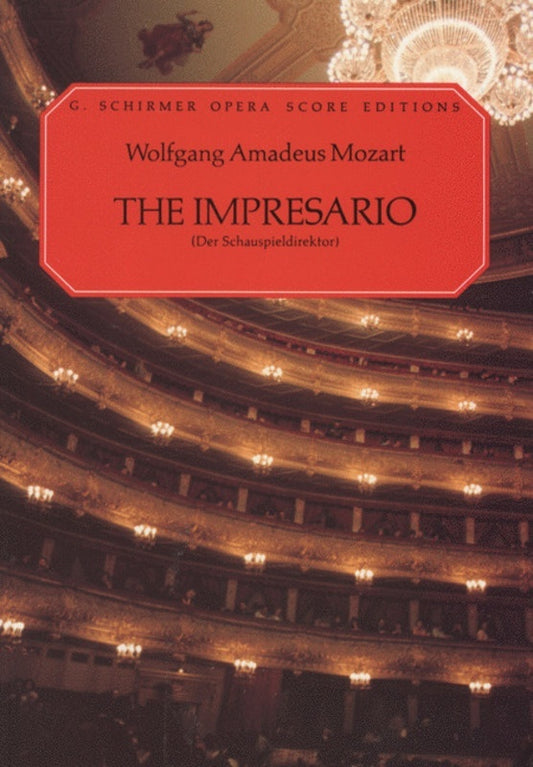 Schirmer - Mozart - The Impresario Vocal Score
