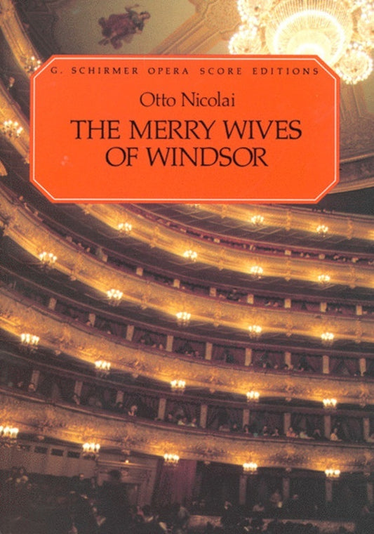 Schirmer - Nicolai - The Merry Wives Of Windsor Vocal Score