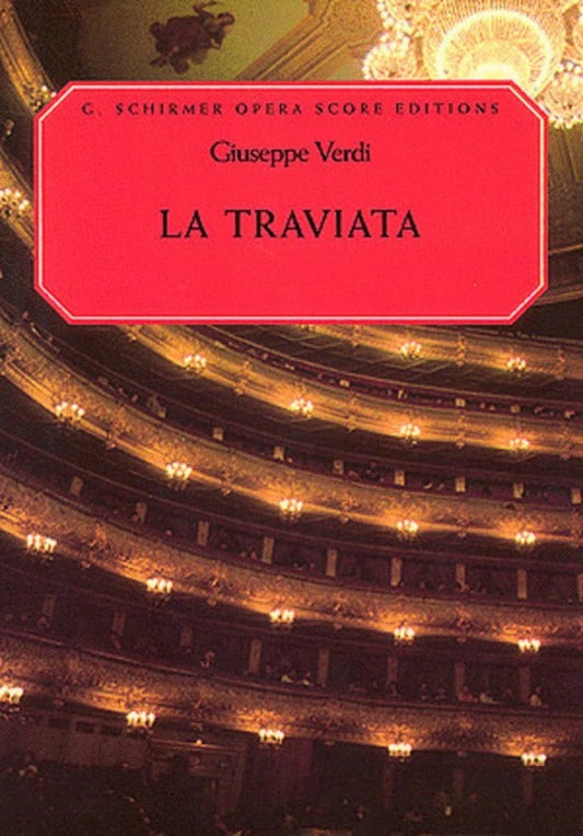 Schirmer - Verdi - La Traviata Vocal Score