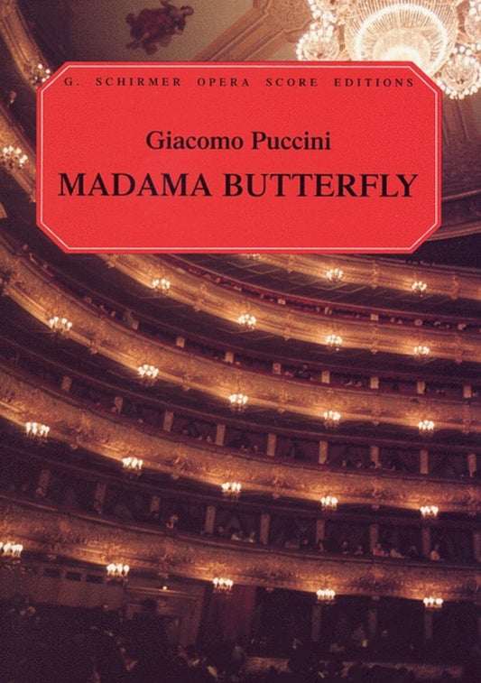 Schirmer - Puccini - Madama Butterfly Vocal Score