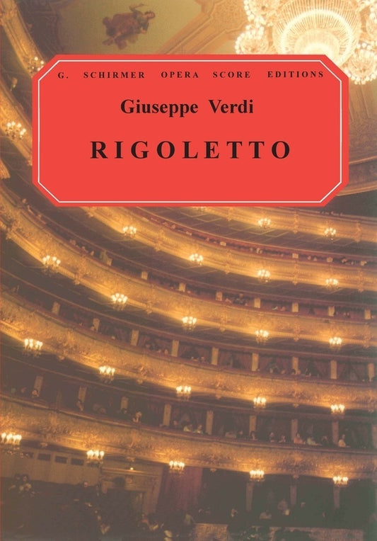 Schirmer - Verdi - Rigoletto Vocal Score