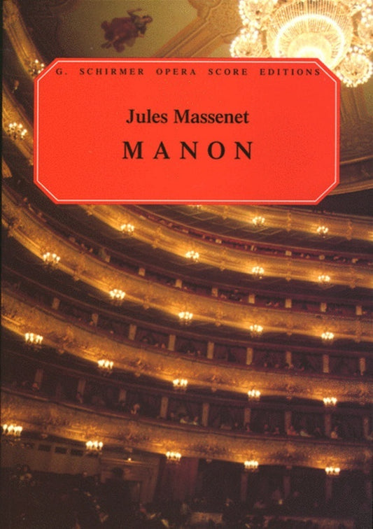 Schirmer - Massenet - Manon Vocal Score