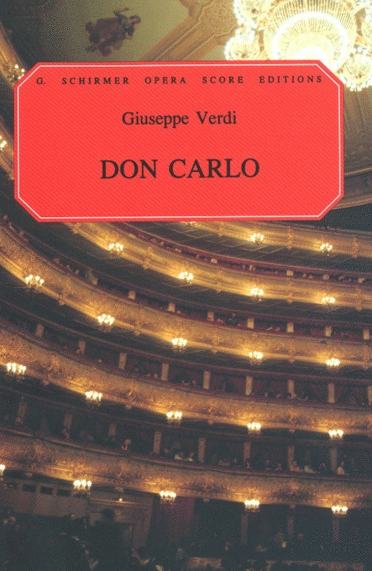 Schirmer - Verdi - Don Carlo Vocal Score