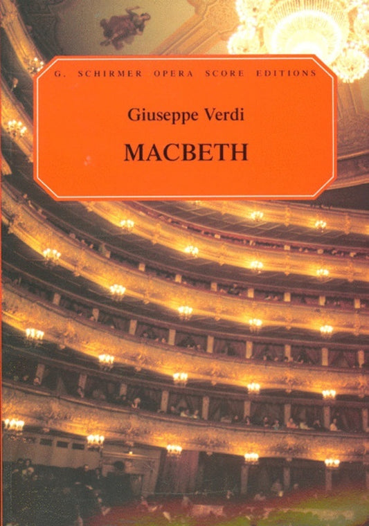 Schirmer - Verdi - Macbeth Vocal Score