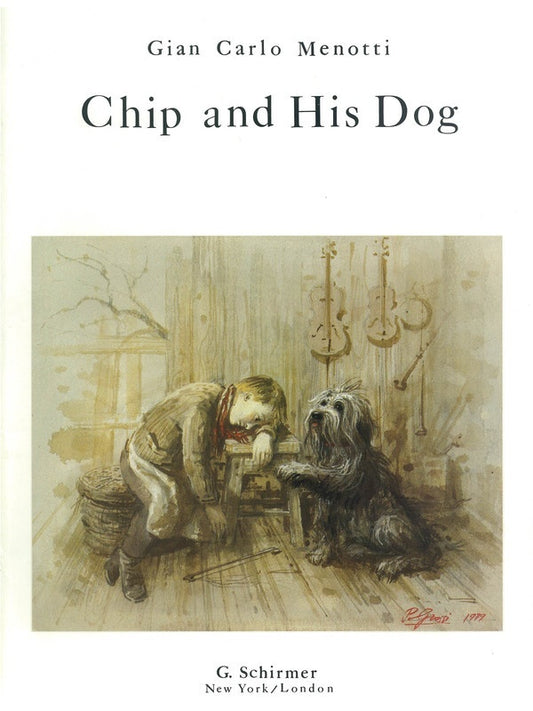 Schirmer - Menotti - Chip And His Dog Vocal Score
