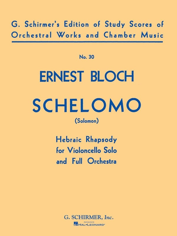 Schirmer - Bloch - Schelomo Cello/Orchestra Study Score