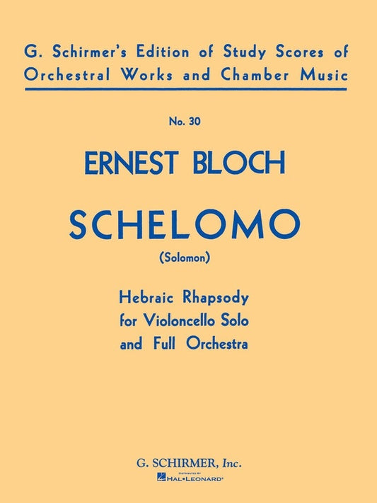 Schirmer - Bloch - Schelomo Cello/Orchestra Study Score