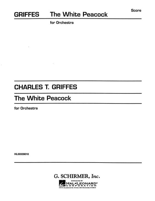 Schirmer - Griffes - The White Peacock Orchestra Study Score