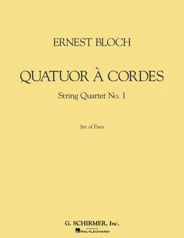 Schirmer - Bloch - Quator A Cordes String Quartet No 1 Parts
