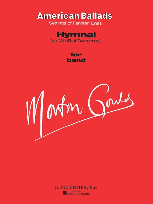Schirmer - Gould - Hymnal On We Shall Overcome Concert Band 4-5 Score/Parts
