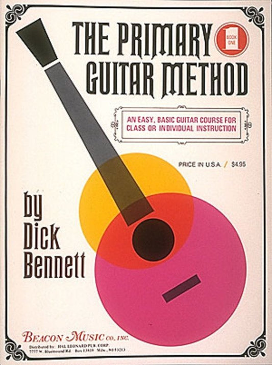 Bennett - The Primary Guitar Method Bk 1 (Beacon Music)