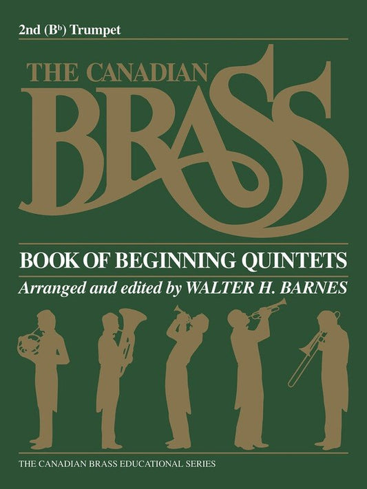 Canadian Brass Book of Beginning Quintets — 2nd Trumpet (Canadian Brass)