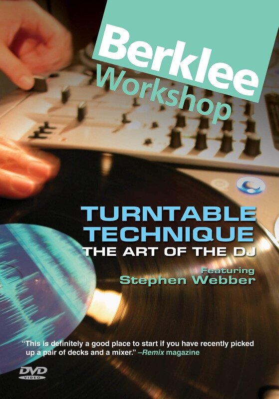 Turntable Technique: The Art of the DJ — DVD (Berklee Press)