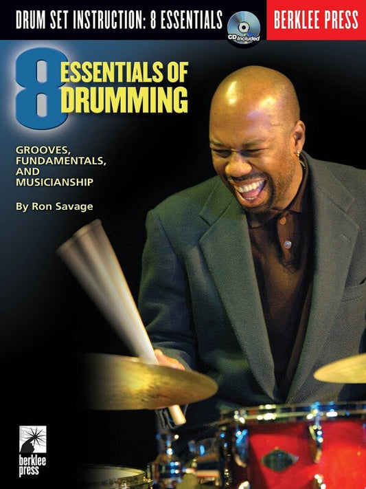 Eight Essentials of Drumming — Book & CD (Berklee Guide)