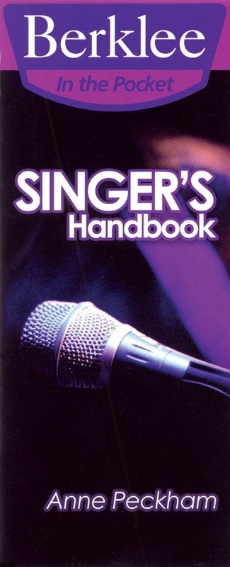 The Singer's Handbook (Berklee Press)
