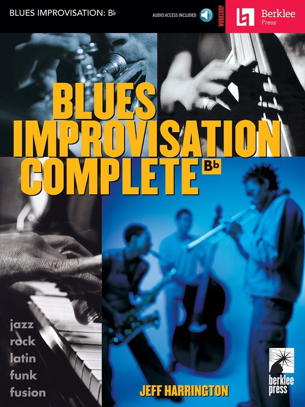 Blues Improvisation Complete B Flat Instruments Bk/Ola (Berklee Press)