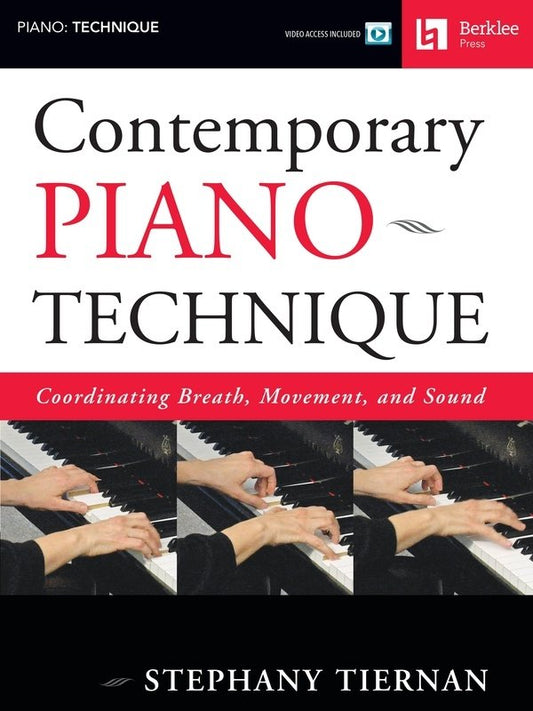 Contemporary Piano Technique — Book & DVD (Berklee Guide)