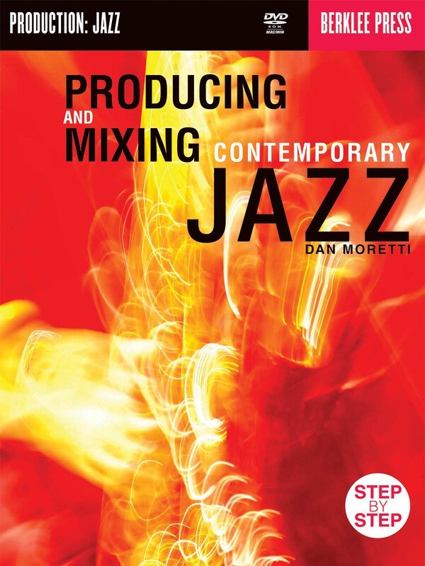Producing and Mixing Contemporary Jazz — Book & CD (Berklee Guide)