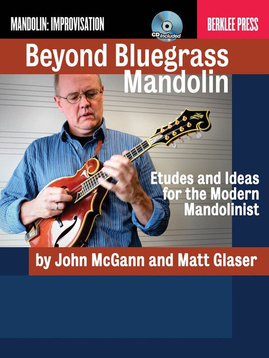 Beyond Bluegrass Mandolin — Book & CD (Berklee Guide)