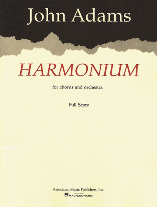 Adams - Harmonium Chorus/Orchestra Full Score