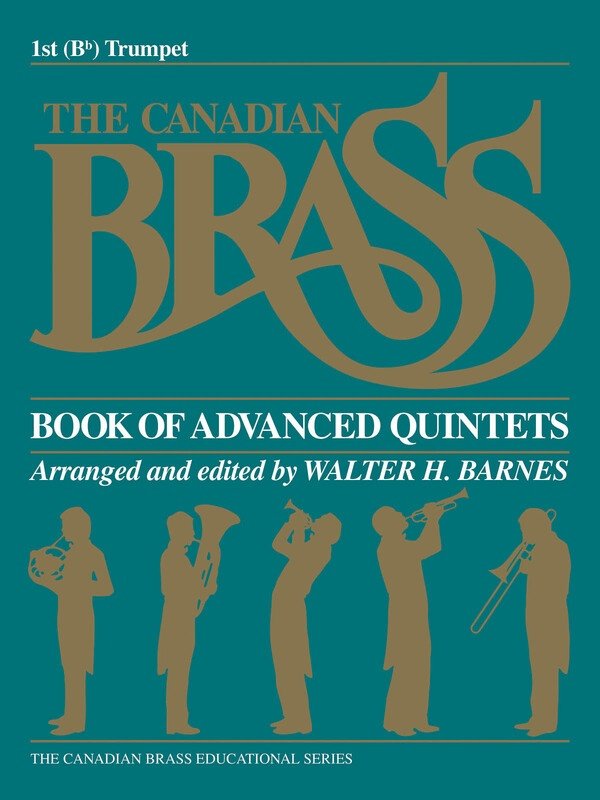 Canadian Brass Book of Advanced Quintets — Trumpet 1 (Canadian Brass)
