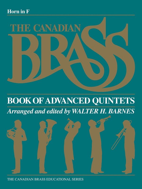 Canadian Brass Book of Advanced Quintets — Horn (Canadian Brass)