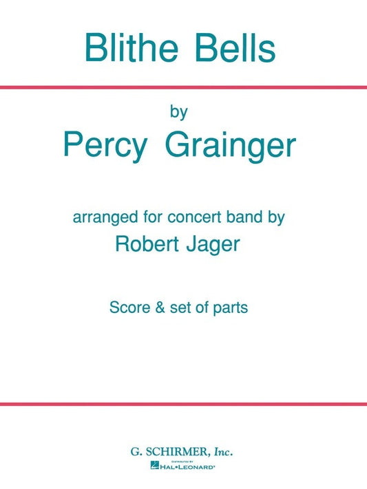 Schirmer - Grainger - Blithe Bells Concert Band 4-5 Score/Parts