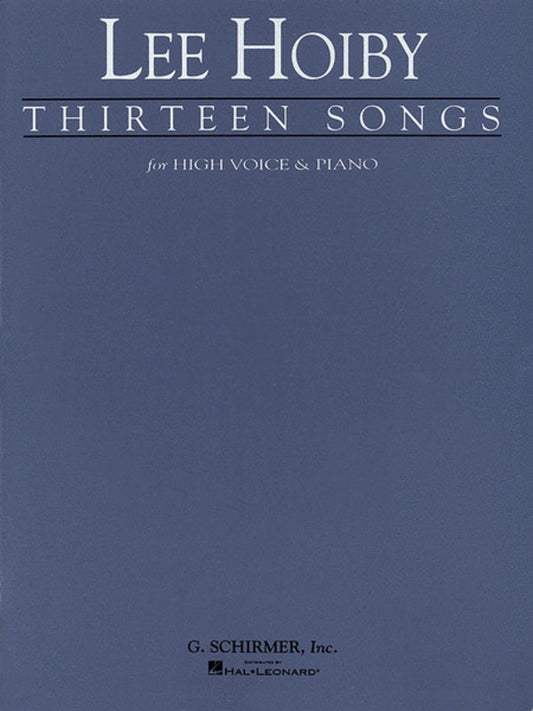 Schirmer - Lee Hoiby - 13 Songs For High Voice/Piano