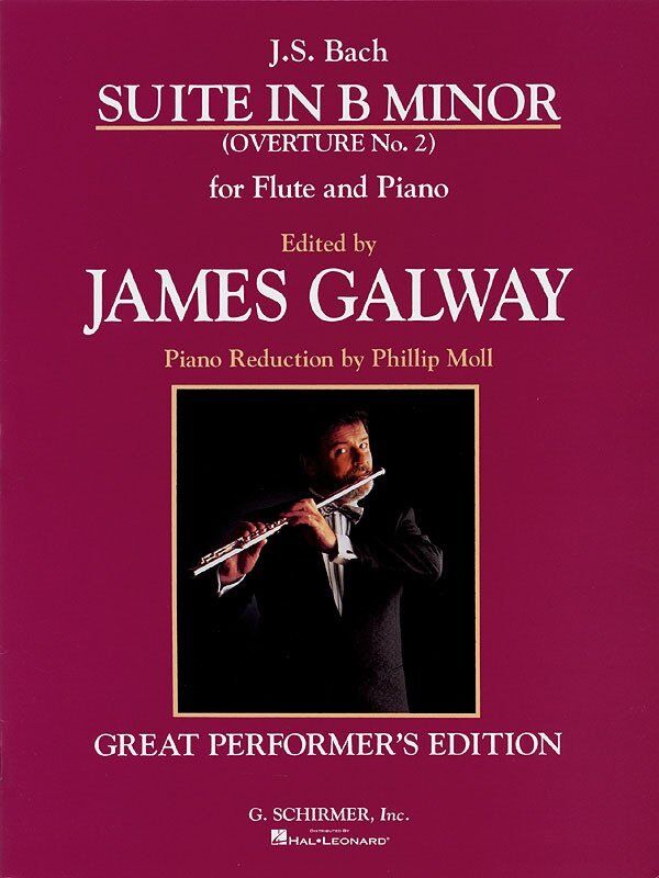 Bach - Suite in B Minor for Flute and Piano, Ed. Galway, 24 Pages, Great Performers Edition, Publisher: G. Schirmer, Inc.