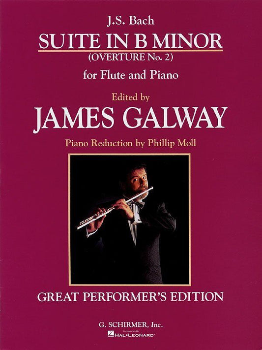 Bach - Suite in B Minor for Flute and Piano, Ed. Galway, 24 Pages, Great Performers Edition, Publisher: G. Schirmer, Inc.