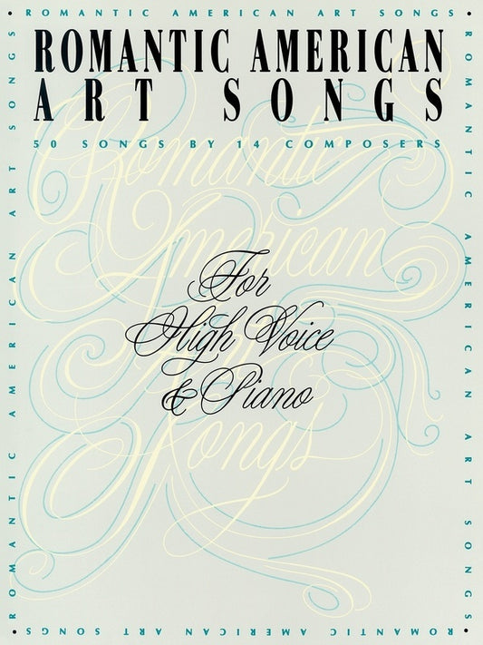 Schirmer - Romantic American Art Songs High Voice/Piano