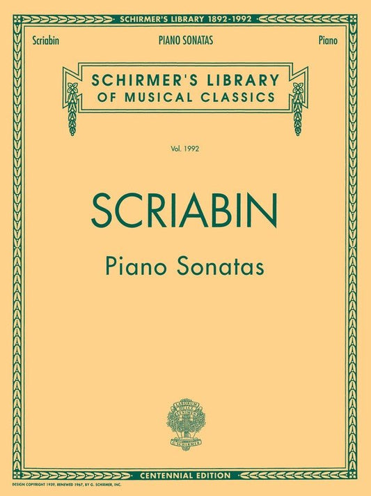 Scriabin - Piano Sonatas Centennial Edition, Piano Solo, G. Schirmer, 216 Pages
