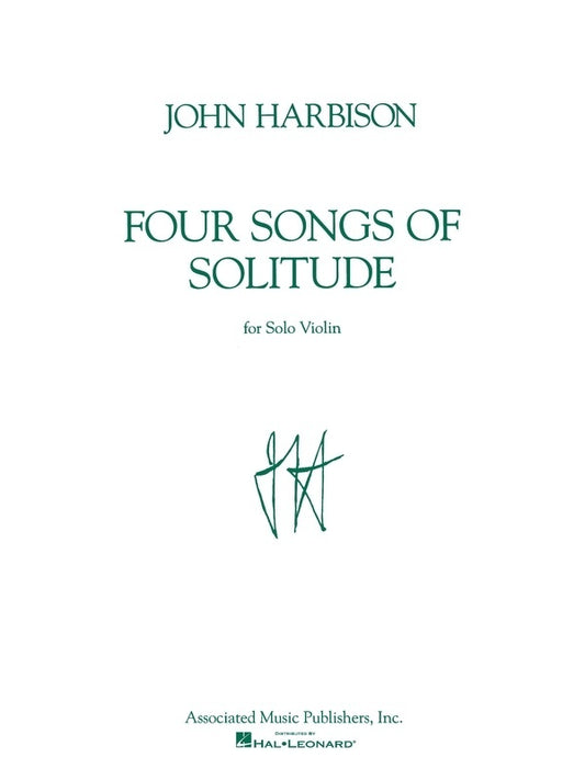 Harbison 4 Songs Of Solitude Violin