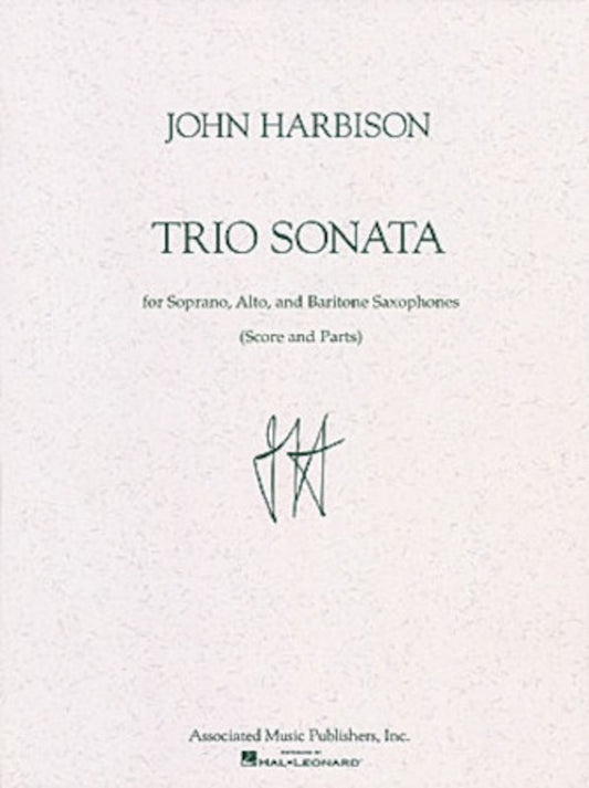 Harbison - Trio Sonata For Sax Trio