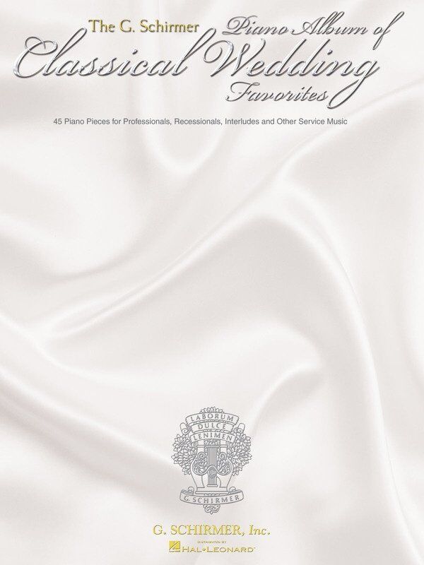 Schirmer Piano Album of Classical Wedding Favorites