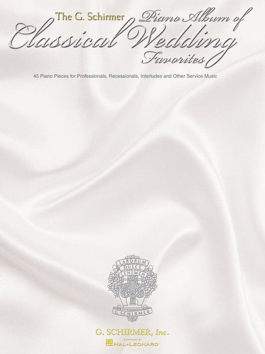 Schirmer Piano Album of Classical Wedding Favorites